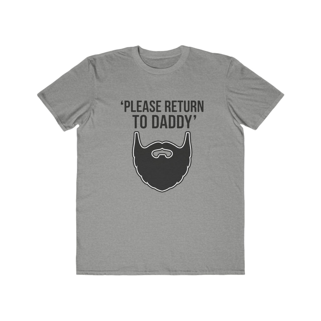 Please Return to Daddy Tee — Graphic T‑Shirt