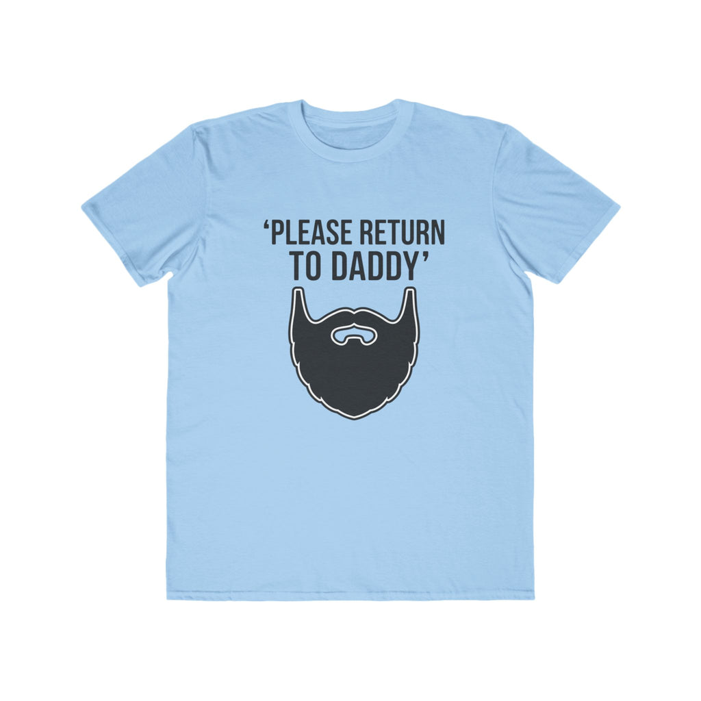 Please Return to Daddy Tee — Graphic T‑Shirt